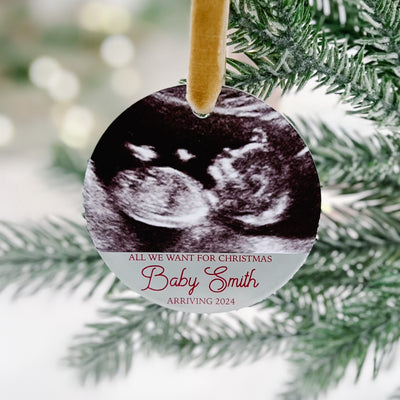 All We Want for Christmas - Pregnancy Sonogram Ornament