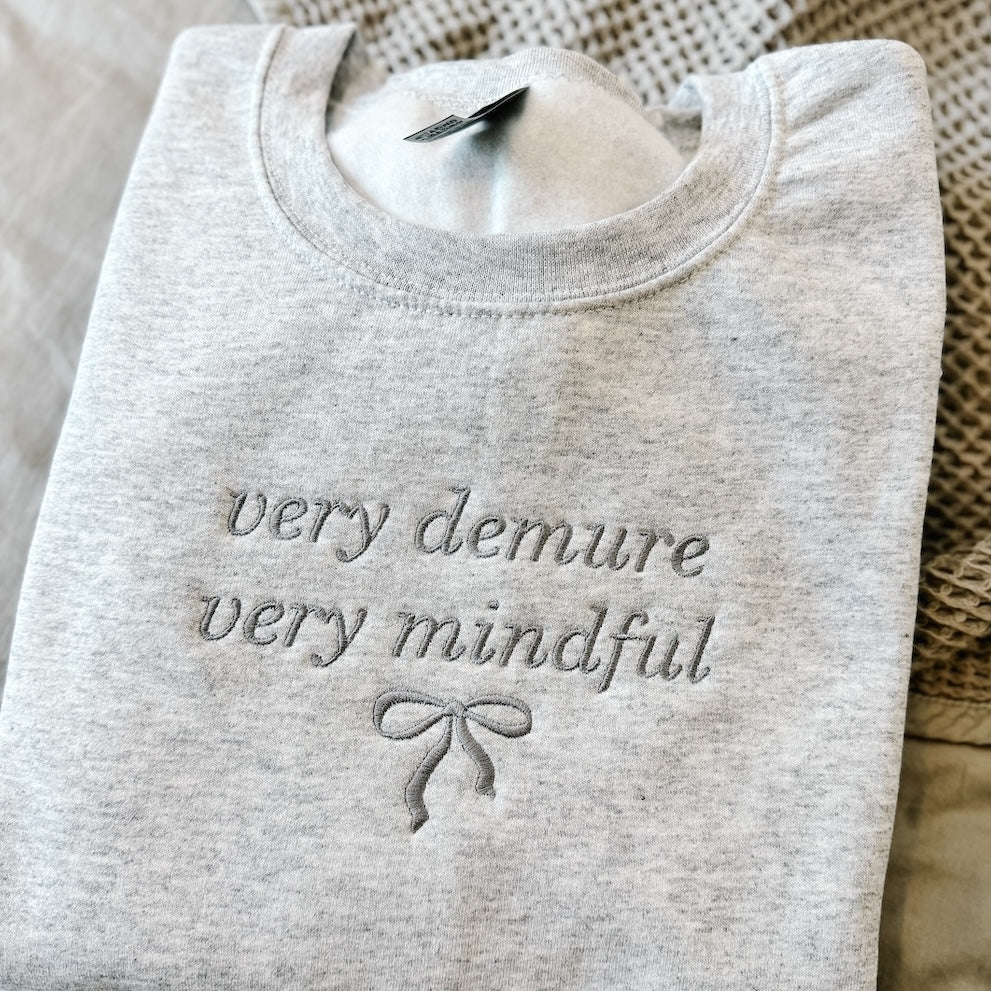 Very Demure Very Mindful Embroidered Sweatshirt