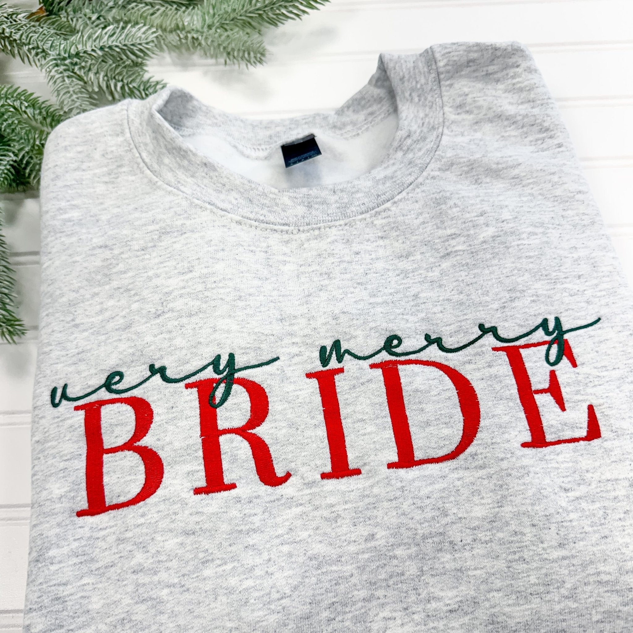 Very Merry Bride Christmas embroidered sweatshirt detail