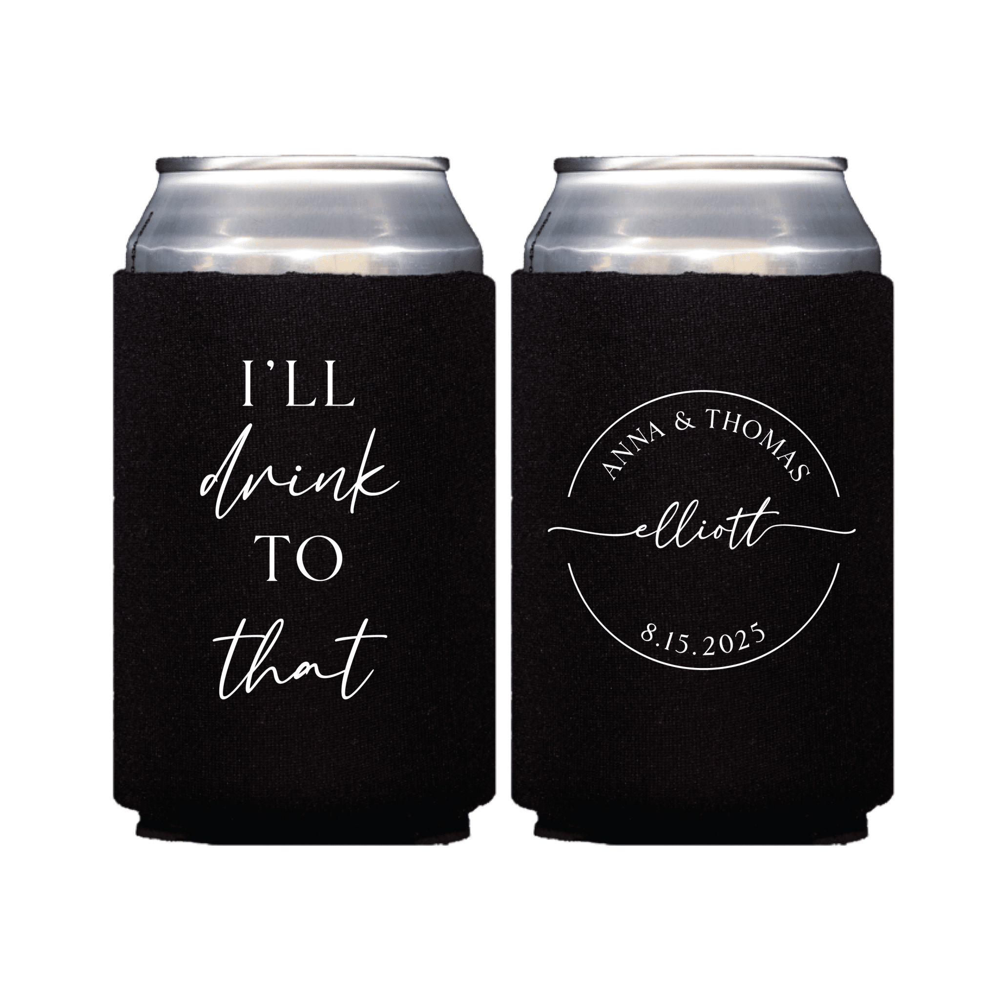 I'll Drink to That Wedding Bar Can Coolers