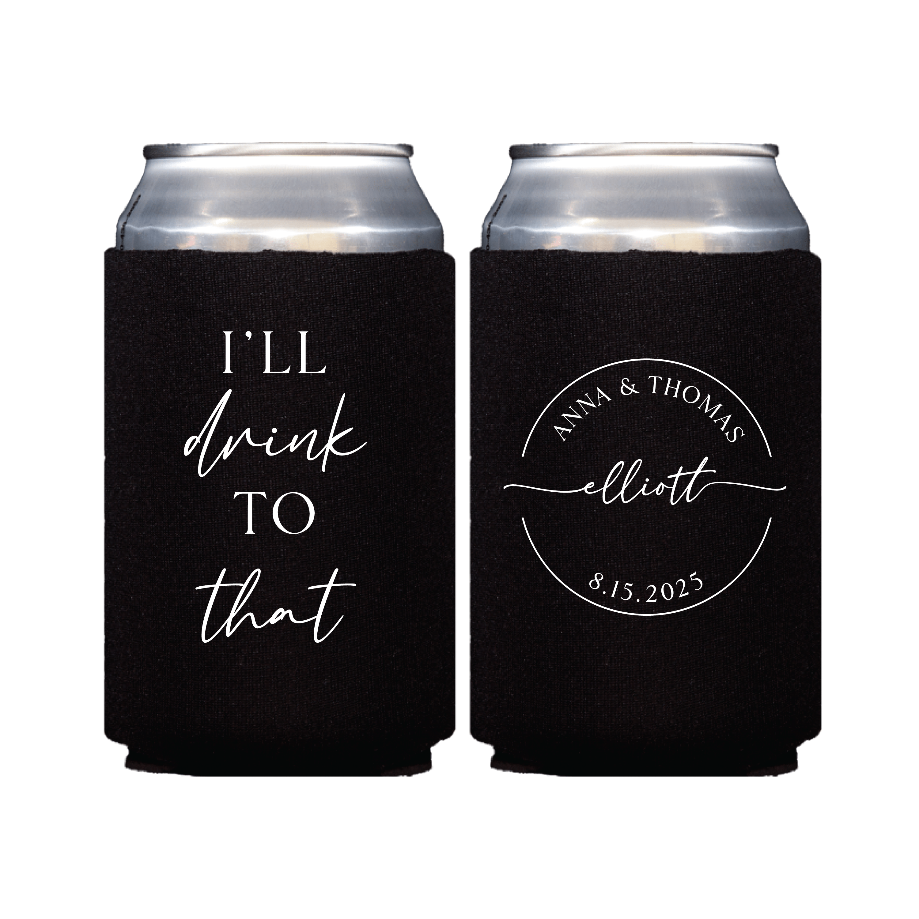 I'll Drink to That Wedding Bar Can Coolers - Can Cooler