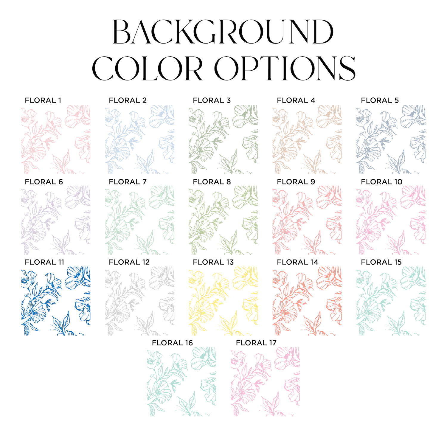 Swatch guide showing 17 floral background color options for personalized signage, featuring delicate line-drawn botanicals in pink, blue, green, yellow, and neutral tones.