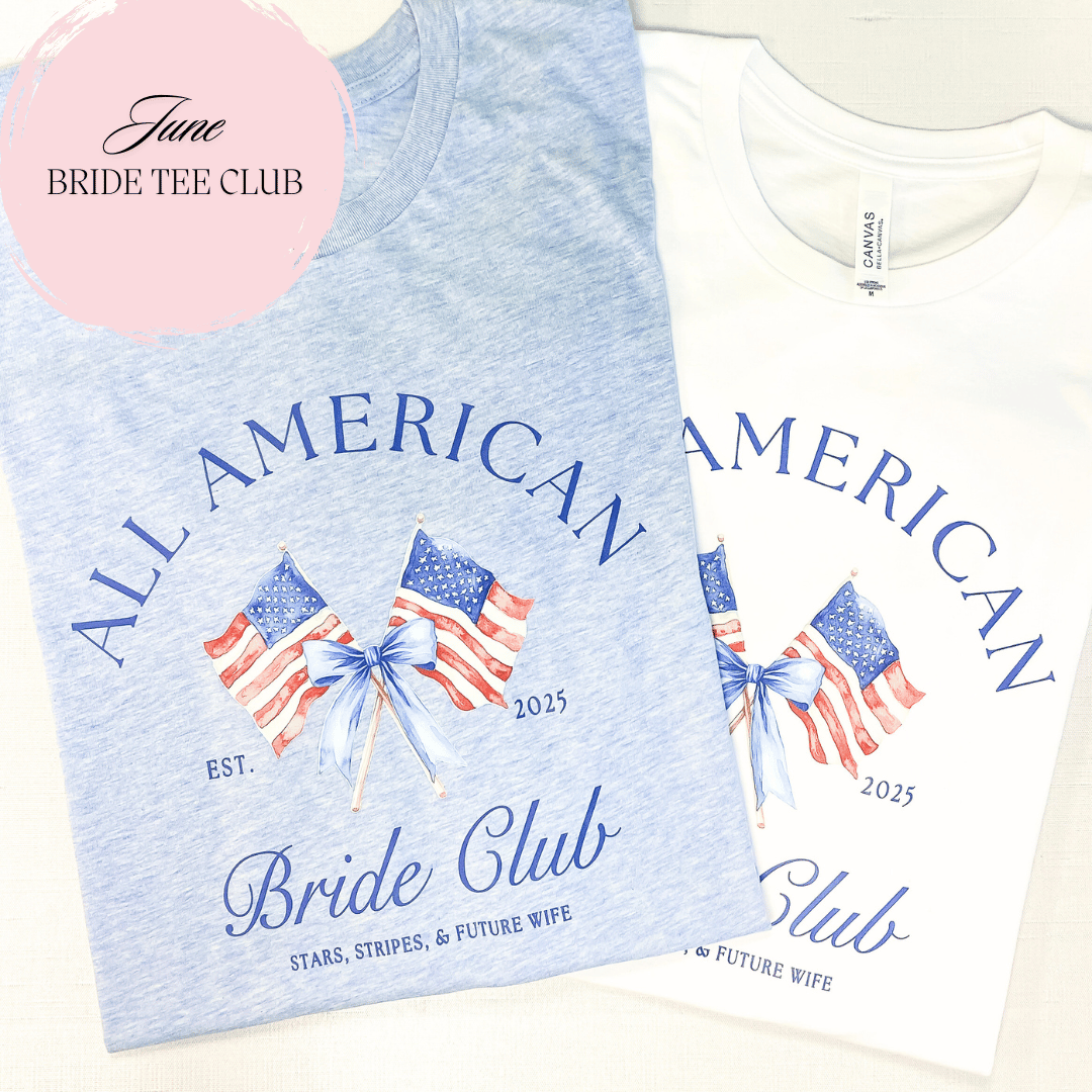 Bride T-Shirt Subscription Box – Monthly Bridal Tees