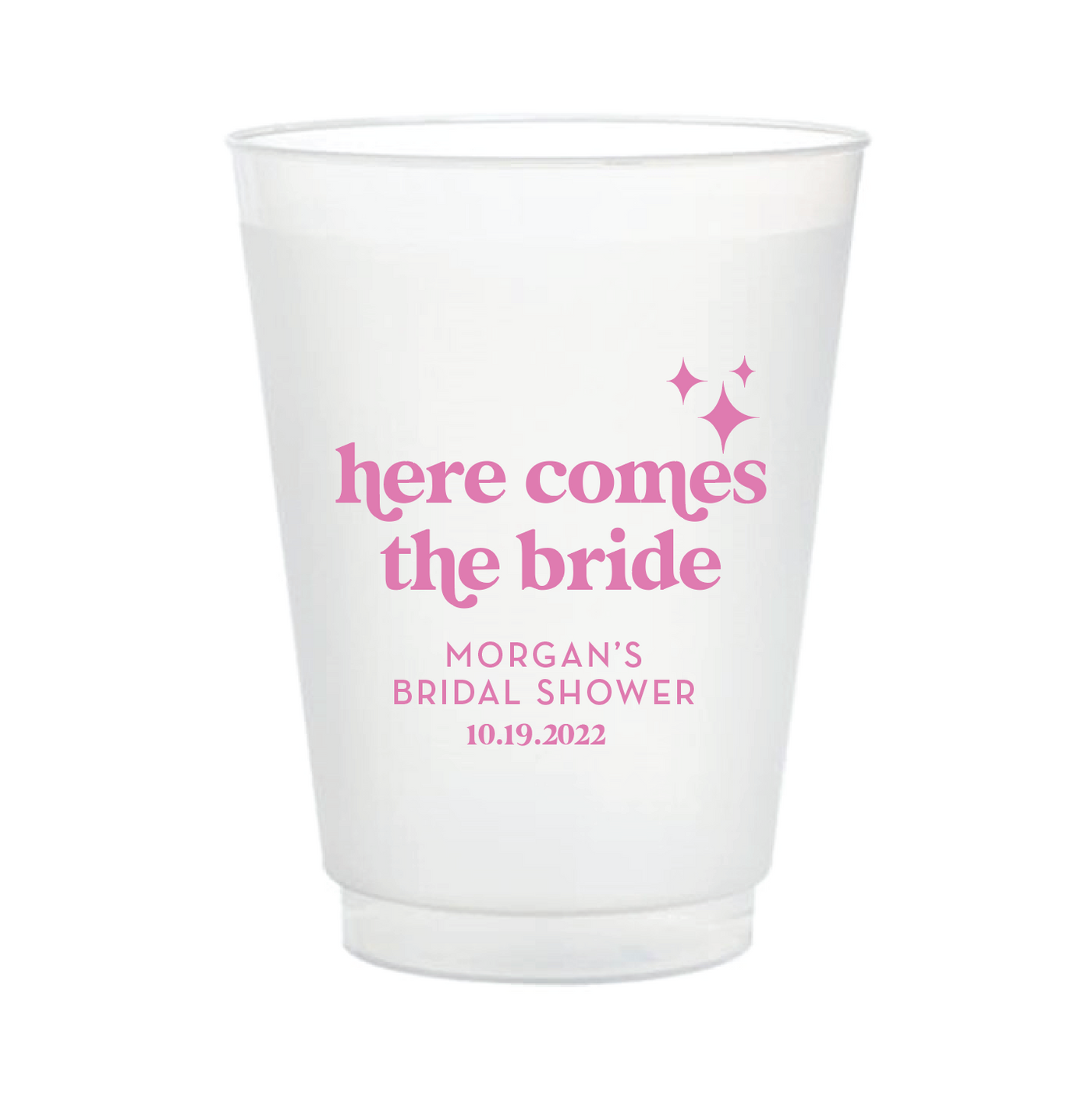 Here Comes the Bride - Bridal Shower Frosted Plastic Cups