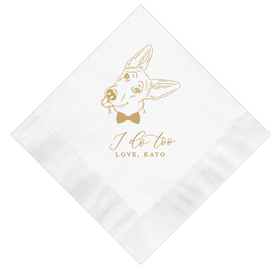 I Do Too Custom Dog Wedding Napkins