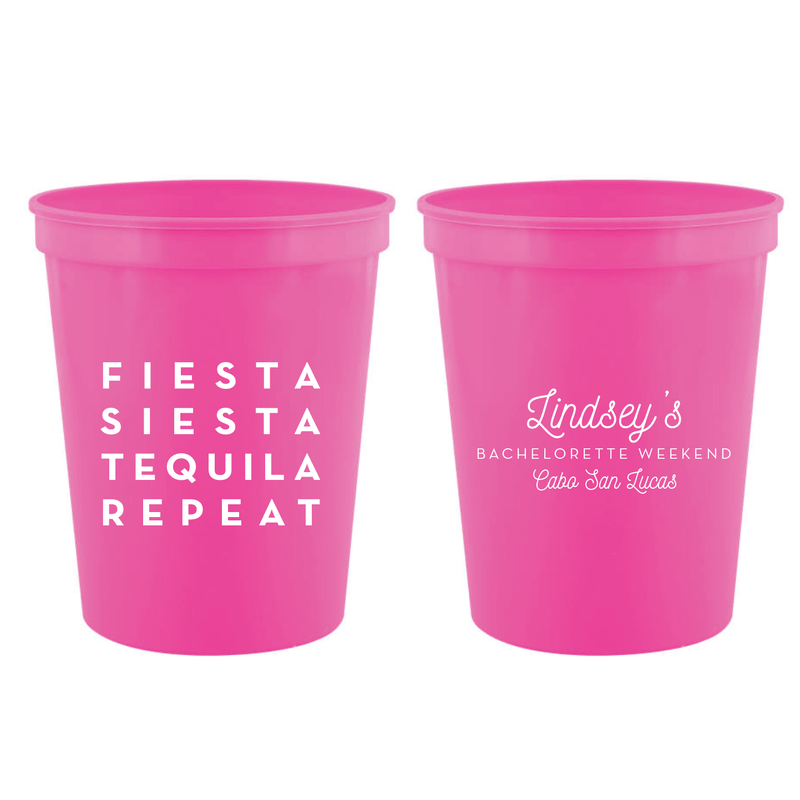 Fiesta Siesta Tequila Repeat Bachelorette Stadium Cups - Cups - Stadium - Bachelorette