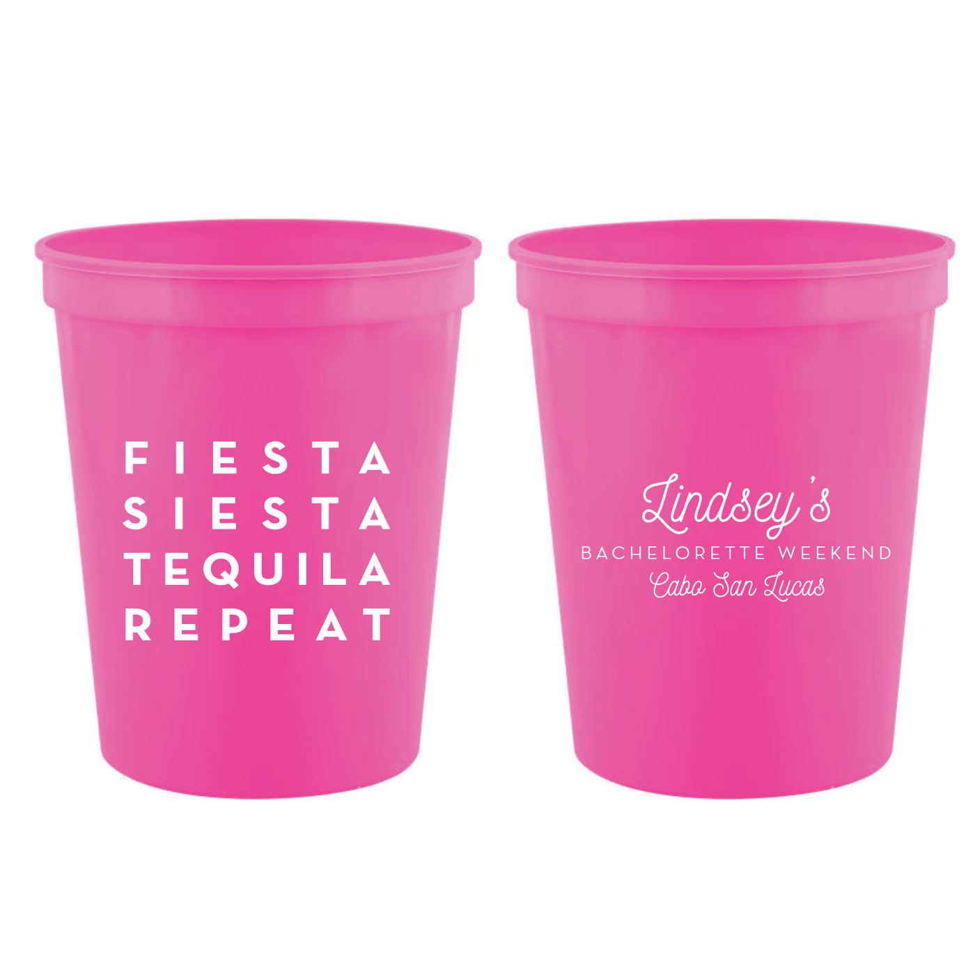 Fiesta Siesta Tequila Repeat Bachelorette Stadium Cups