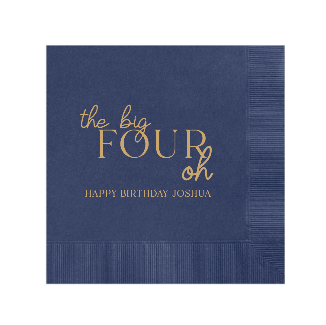 The Big Four Oh Napkins - Napkins - Foil Stamped