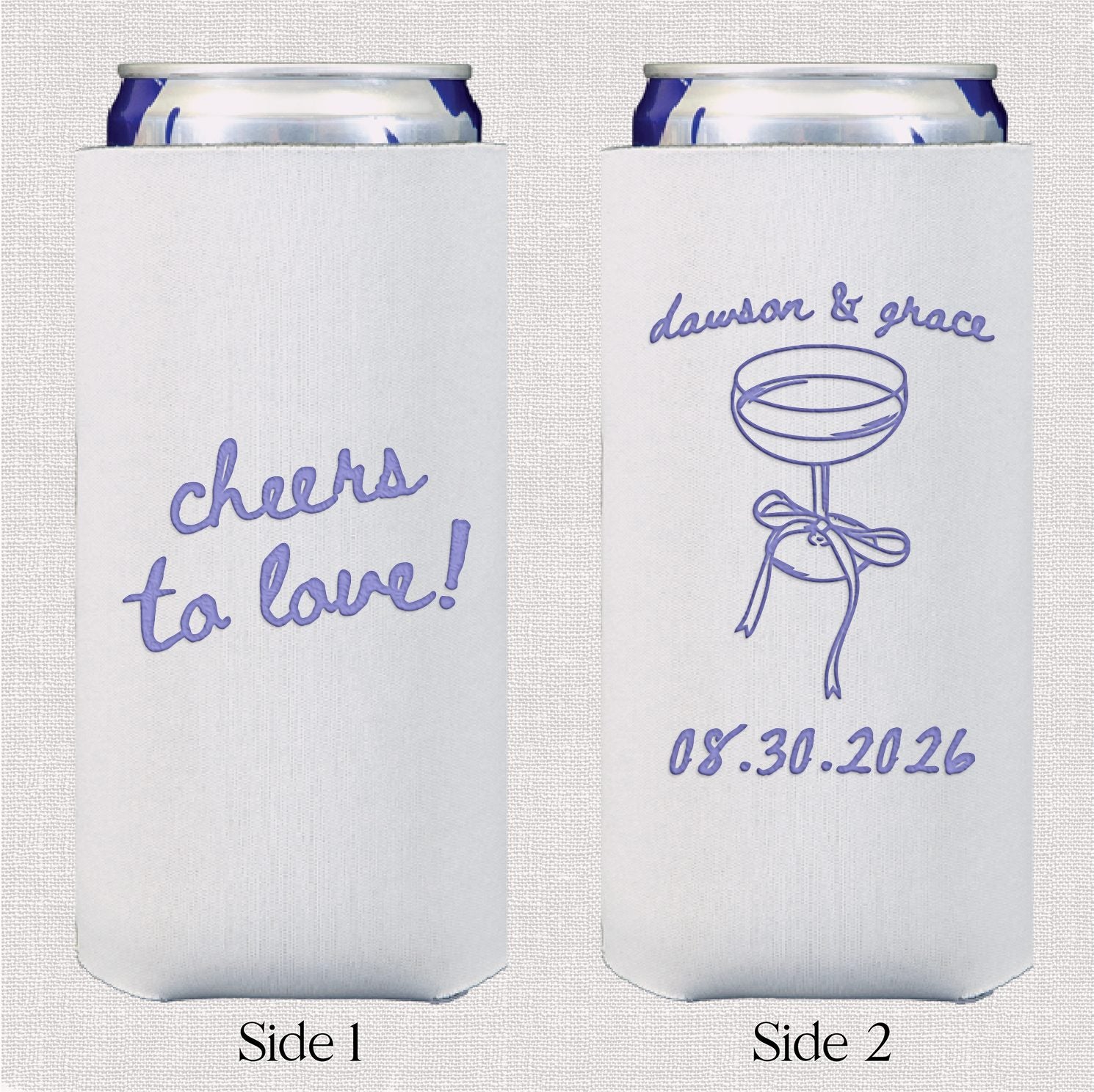 Personalized slim can cooler showing Cheers to Love design with couples names and wedding date on both sides