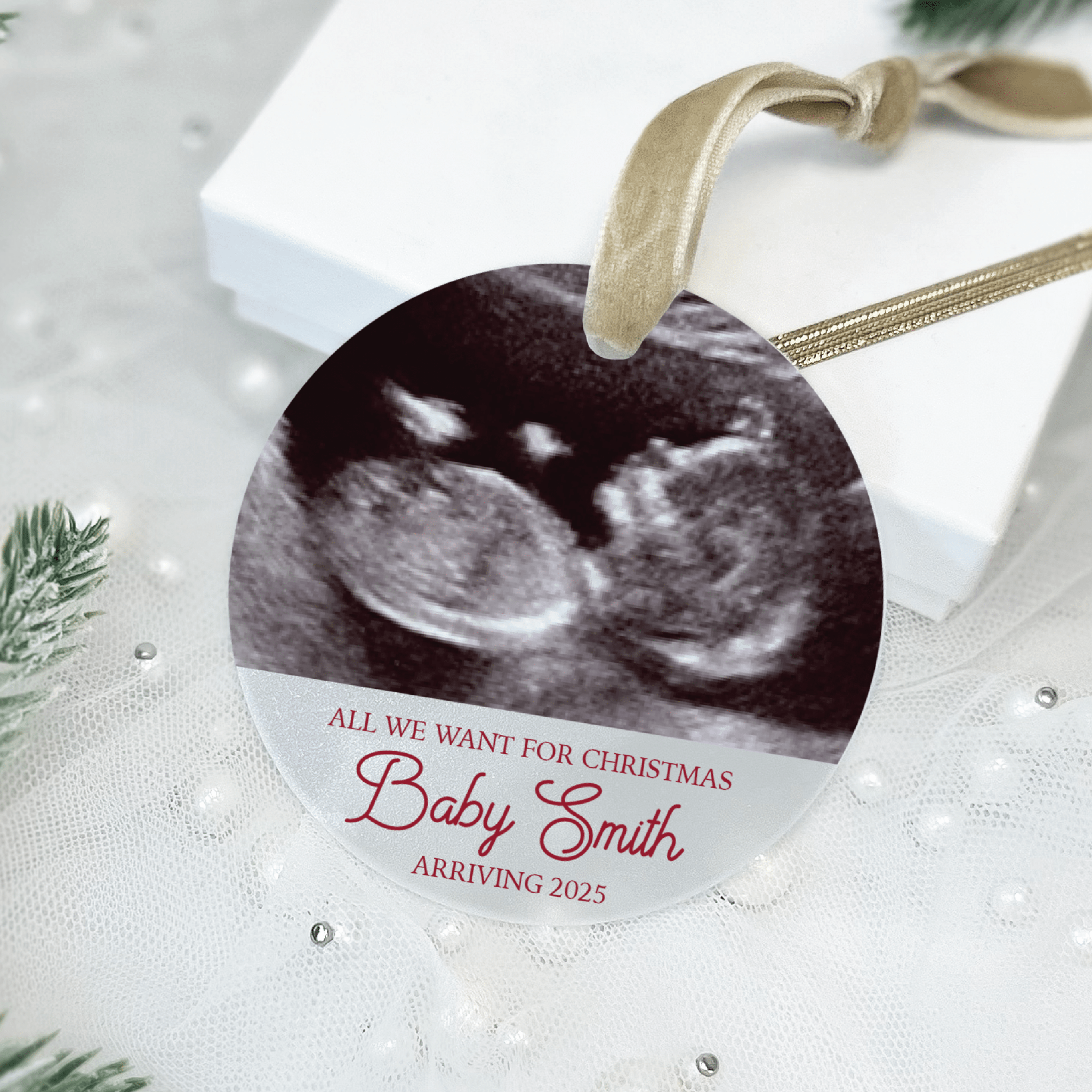 All We Want for Christmas - Pregnancy Sonogram Ornament - Ornament - Acrylic