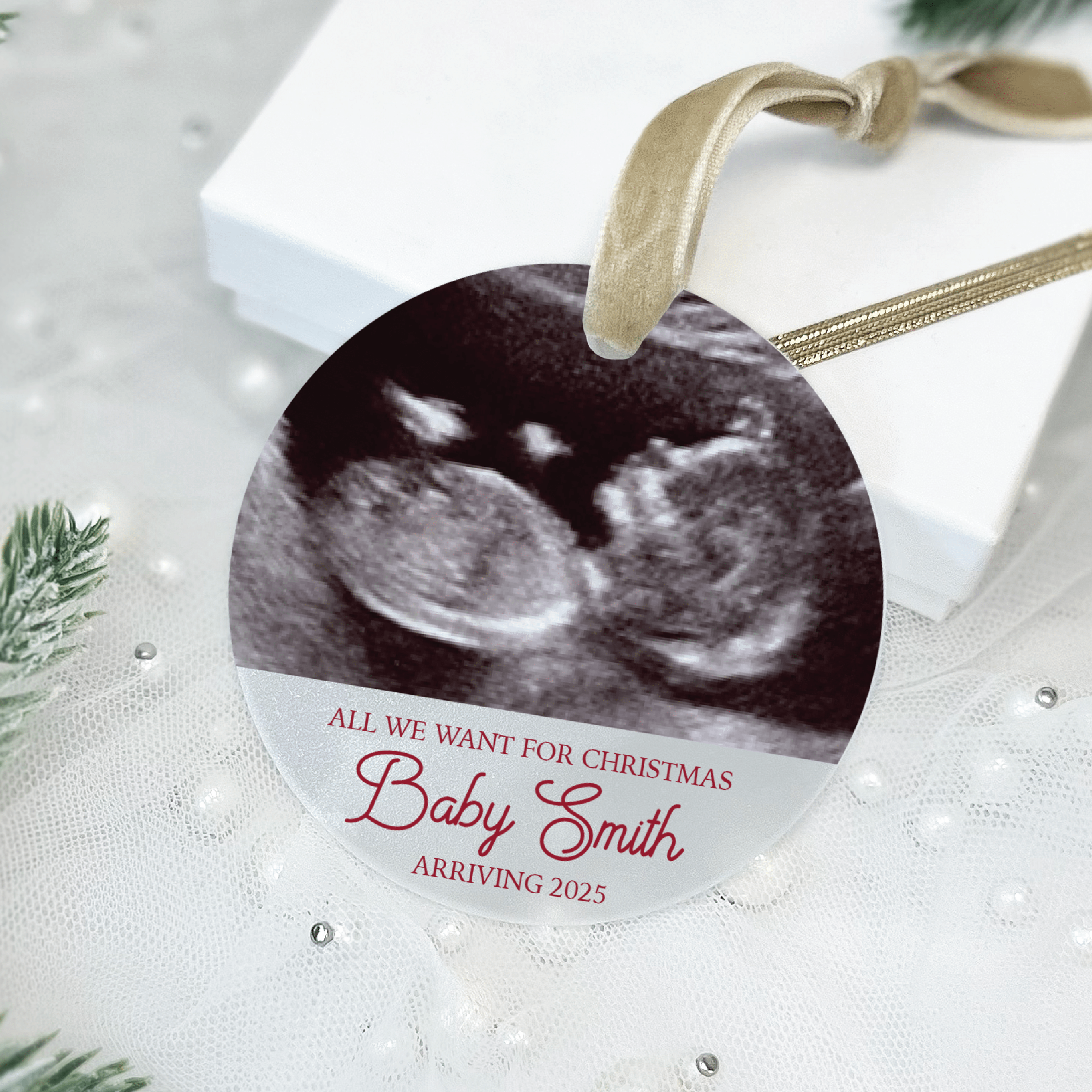 All We Want for Christmas - Pregnancy Sonogram Ornament - Ornament - Acrylic