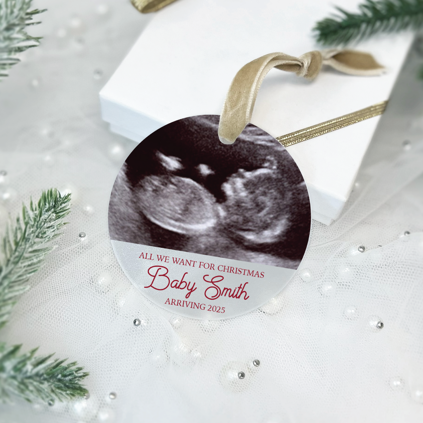 All We Want for Christmas - Pregnancy Sonogram Ornament