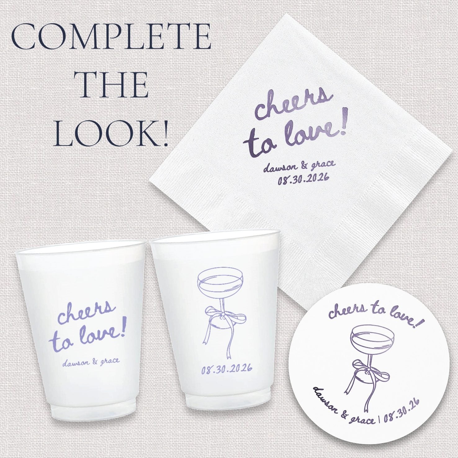 Complete the Look graphic showing Cheers to Love napkin, frosted cups, and coaster from the matching wedding collection