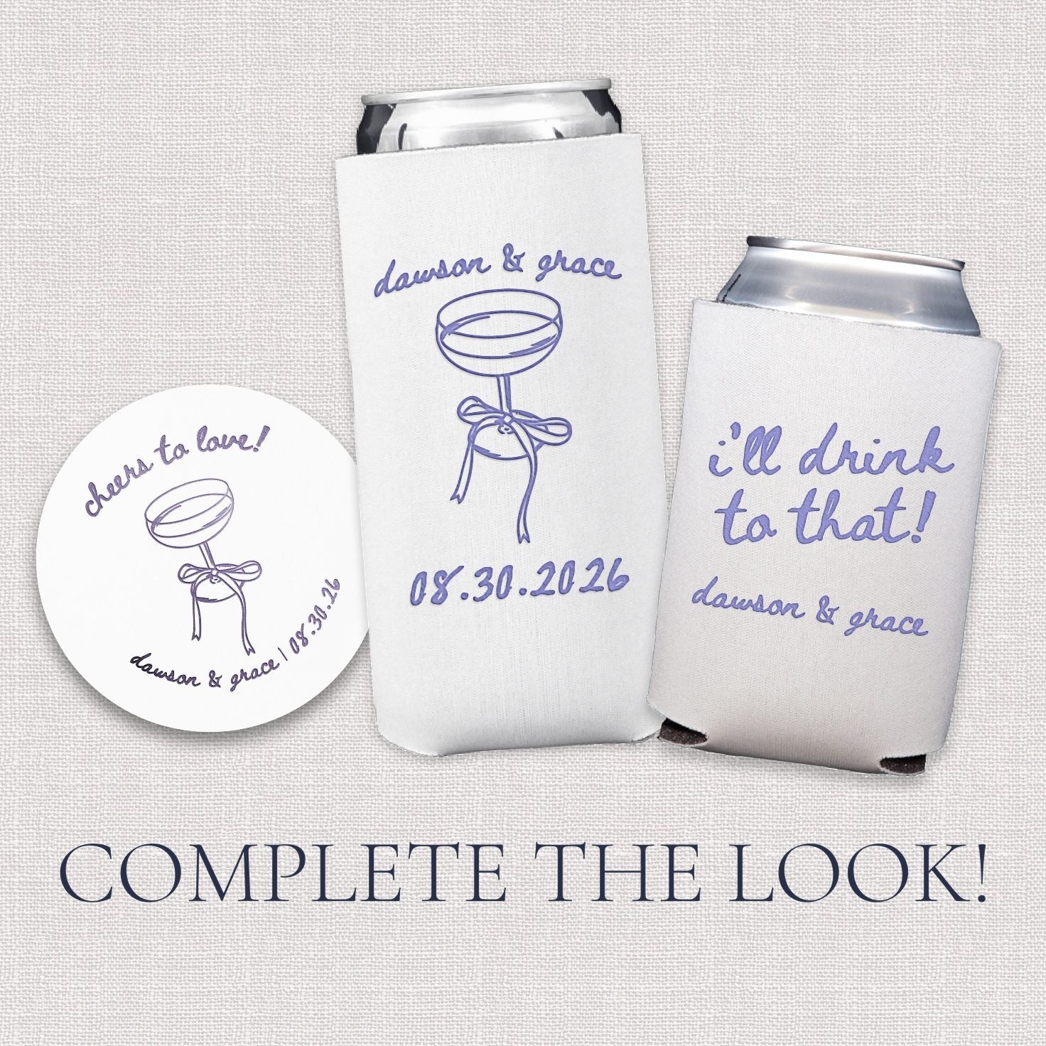 Complete the Look graphic showing Cheers to Love slim can cooler, standard can cooler, and coaster from the matching wedding collection