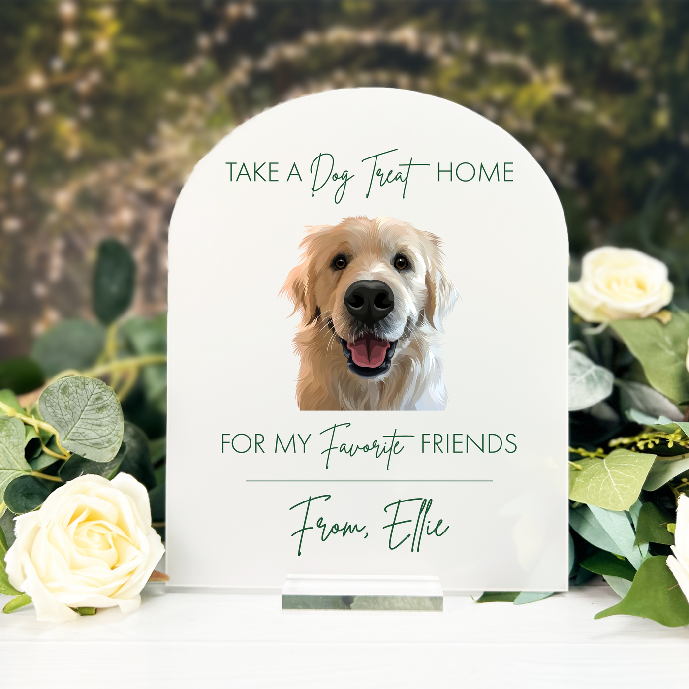 Take a Treat Fur My Friends Arched Acrylic Sign