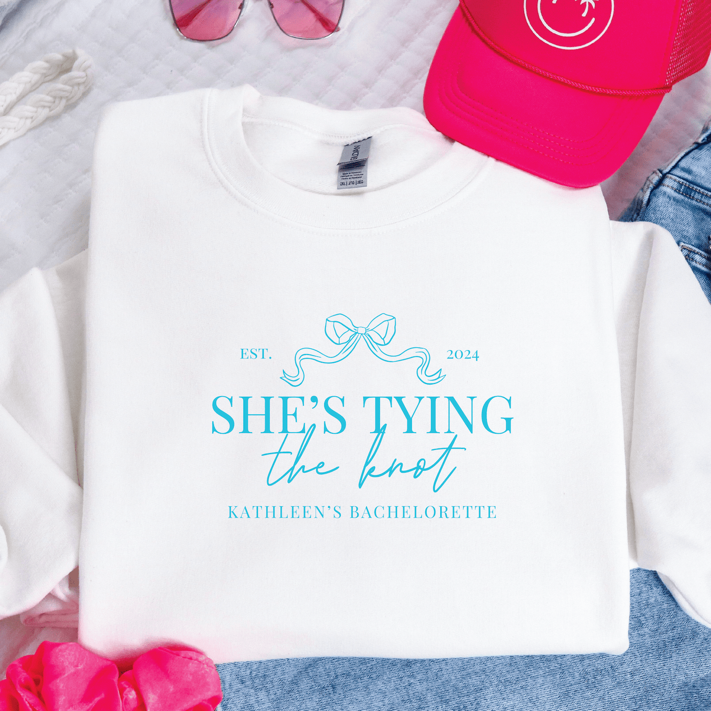 She's Tying the Knot Bachelorette Sweatshirt