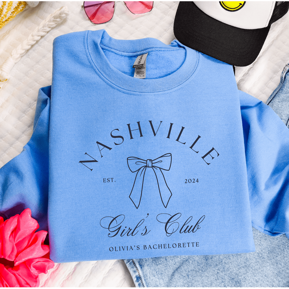 Nashville Girls Club Bachelorette Sweatshirt - Sweatshirt - DTF
