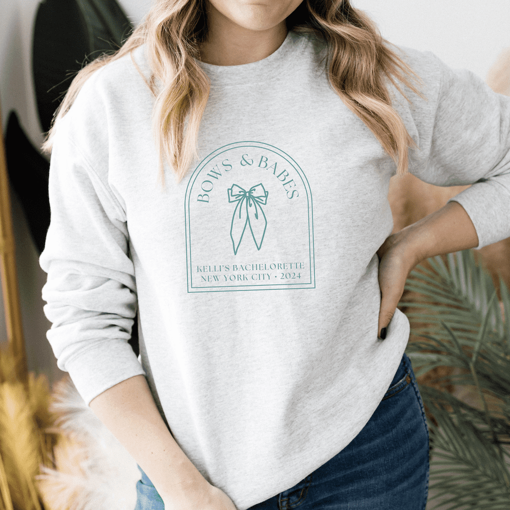 Bows and Babes Bachelorette Sweatshirt