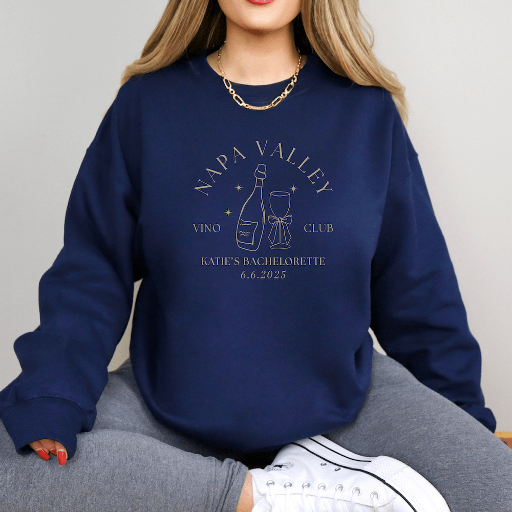 Napa Valley Vino Club Bachelorette Sweatshirt - Sweatshirt - DTF