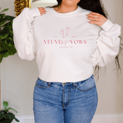 Veuve Before Vows Bachelorette Sweatshirt