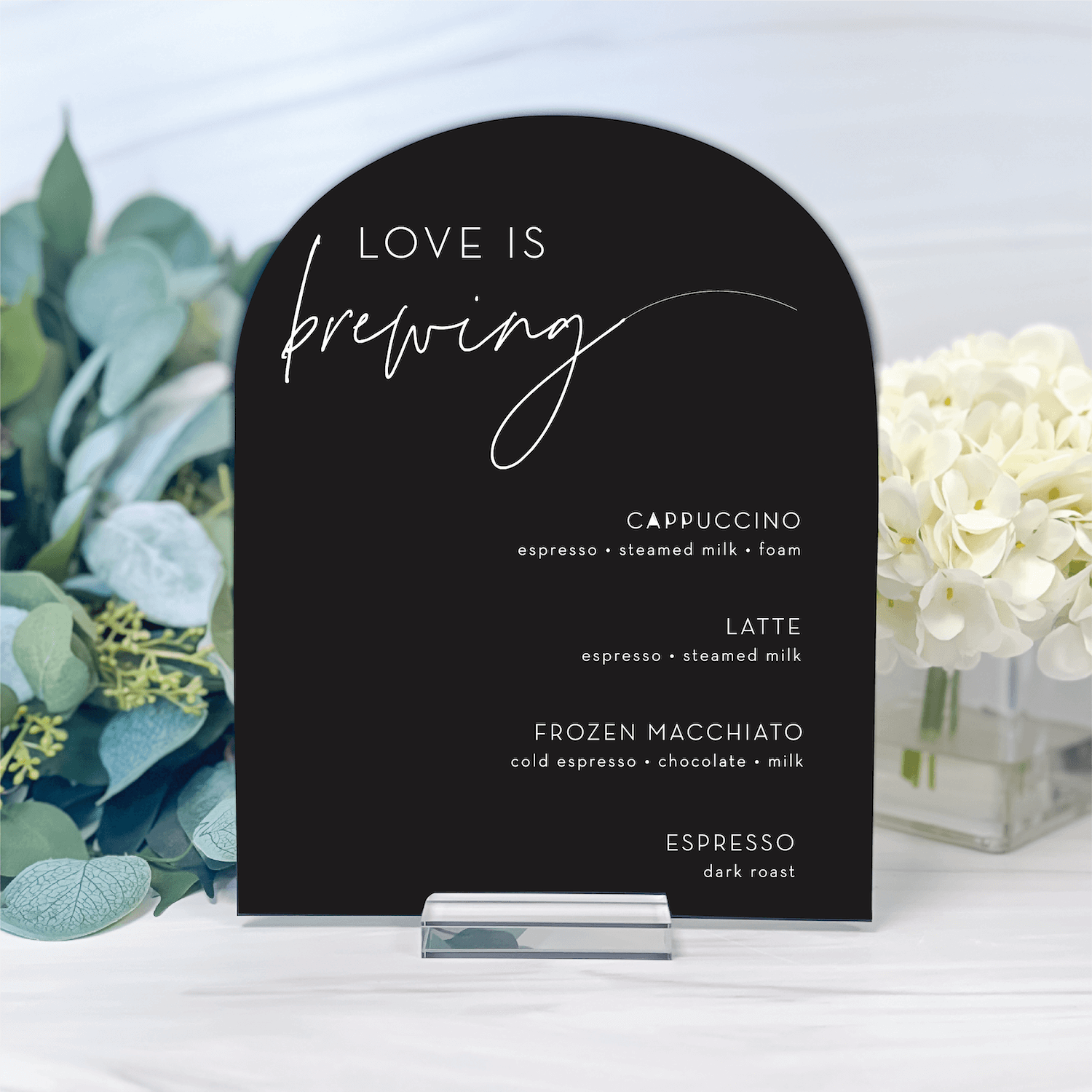 Love Is Brewing Wedding Acrylic Sign