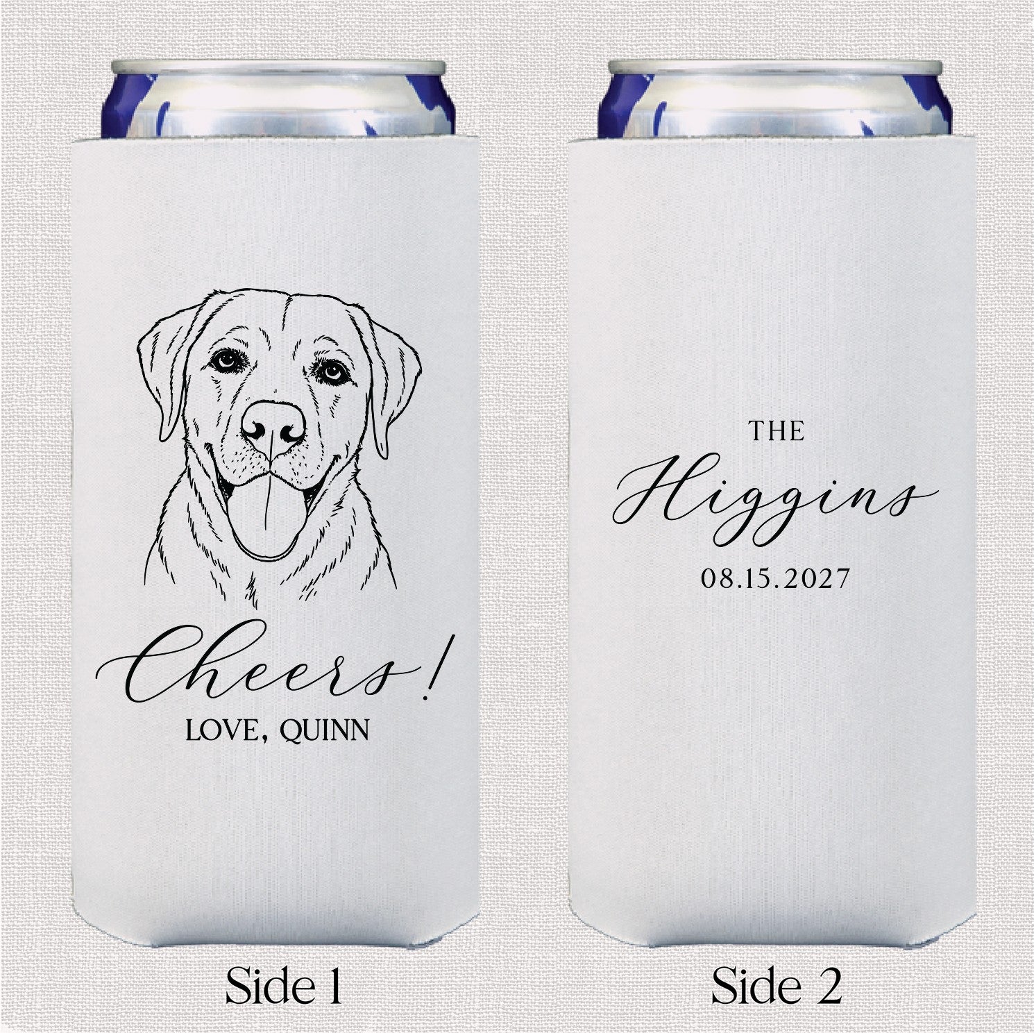 A personalized white neoprene can cooler for a wedding or event, featuring a custom black line-art dog illustration on one side and celebratory text on the other.