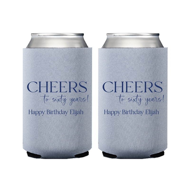 Cheers to the Years Birthday Can Coolers