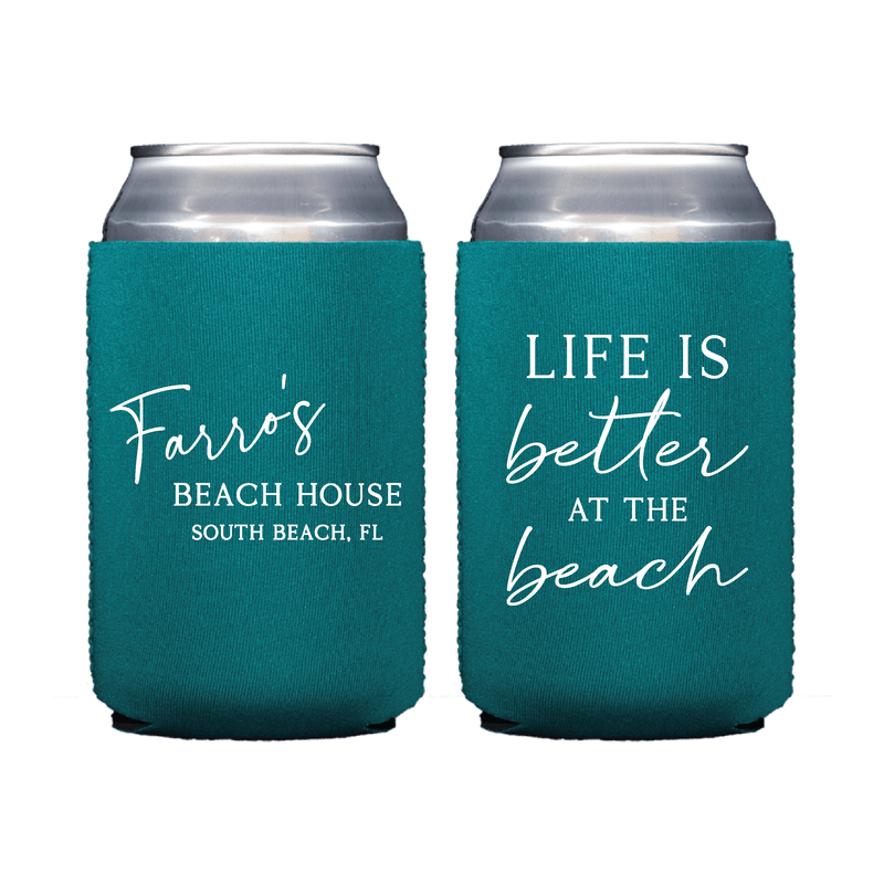 Life is Better At The Beach Can Coolers