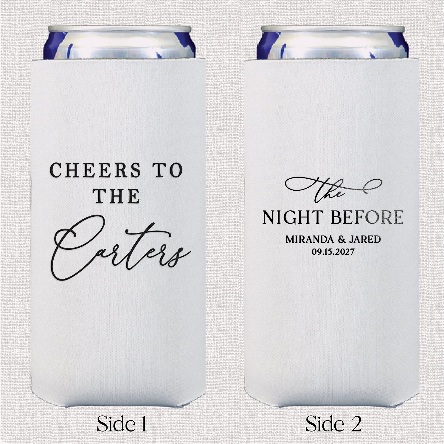 Personalized slim can coolers with night before wedding design displayed upright