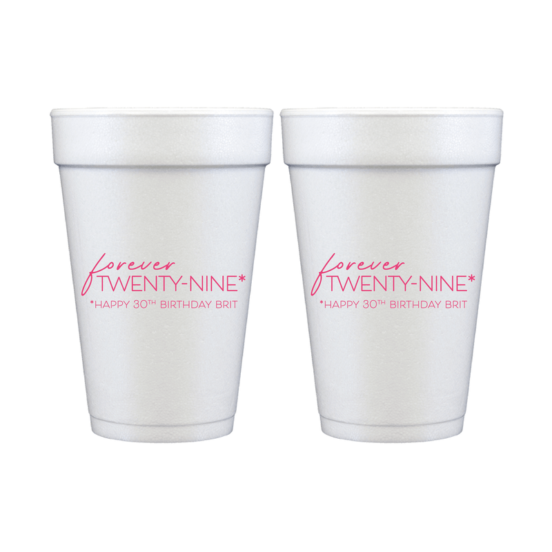 Forever Twenty-Nine Birthday Foam Cups
