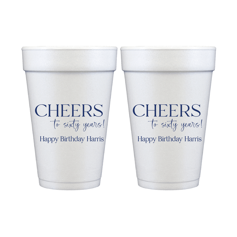 Cheers to the Years Birthday Foam Cups