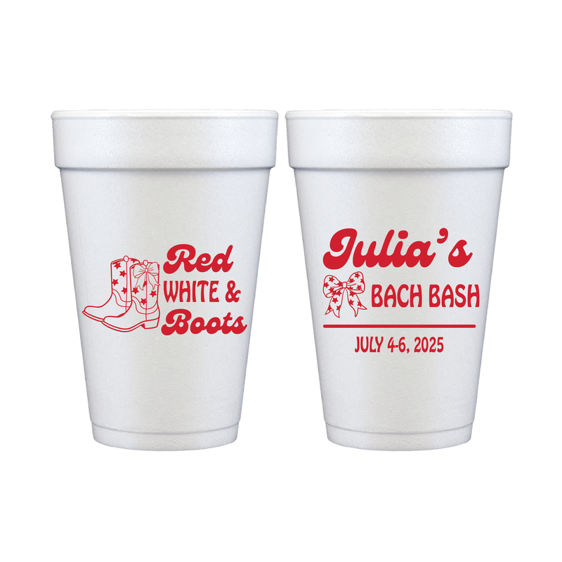 Two white foam cups with red text and cowboy boot design, personalized with "Julia's Bach Bash" and date July 4-6, 2025