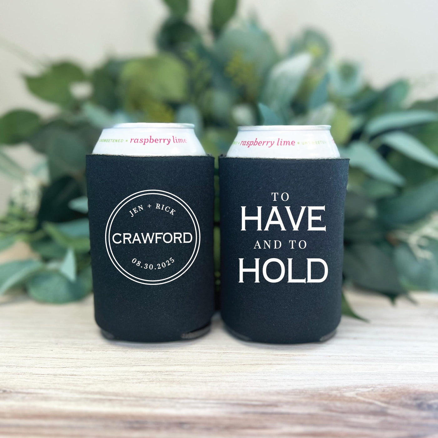 To Have and To Hold Wedding Can Cooler for Reception