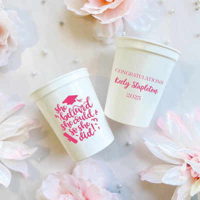 She Believed She Could So She Did Graduation Stadium Cups - Cup - Stadium