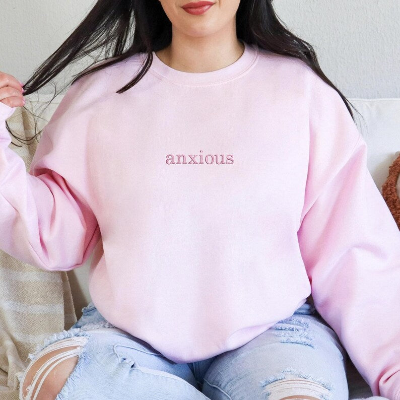 Anxious Embroidered Sweatshirt