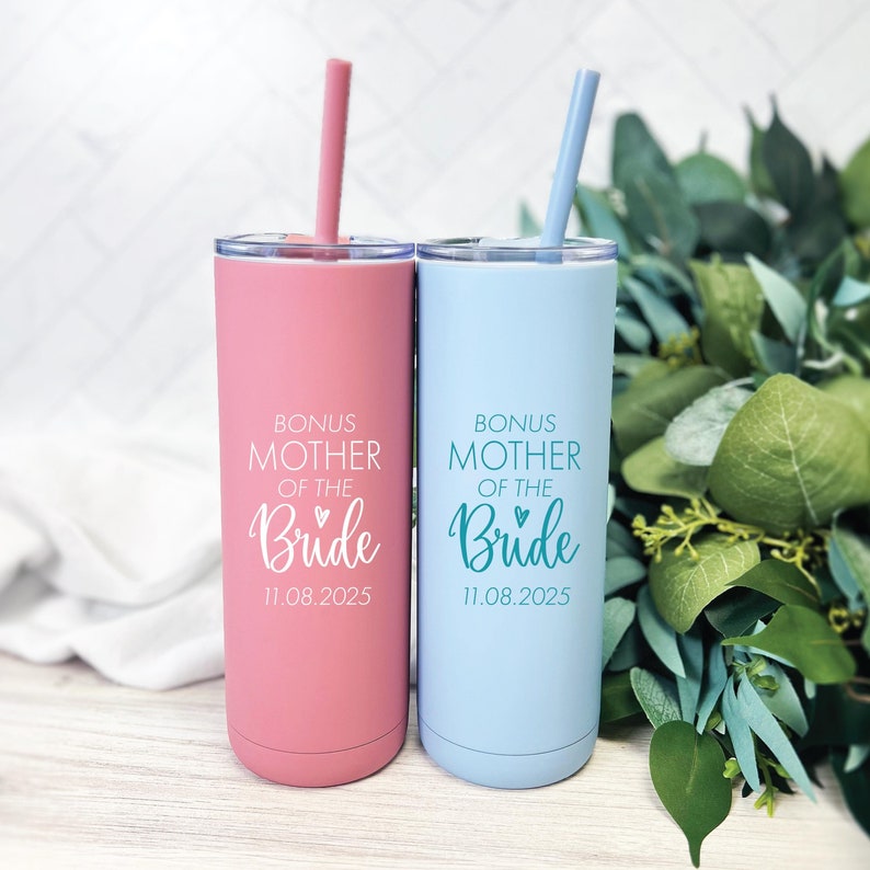 Bonus Mother Of The Bride Personalized Skinny Tumbler