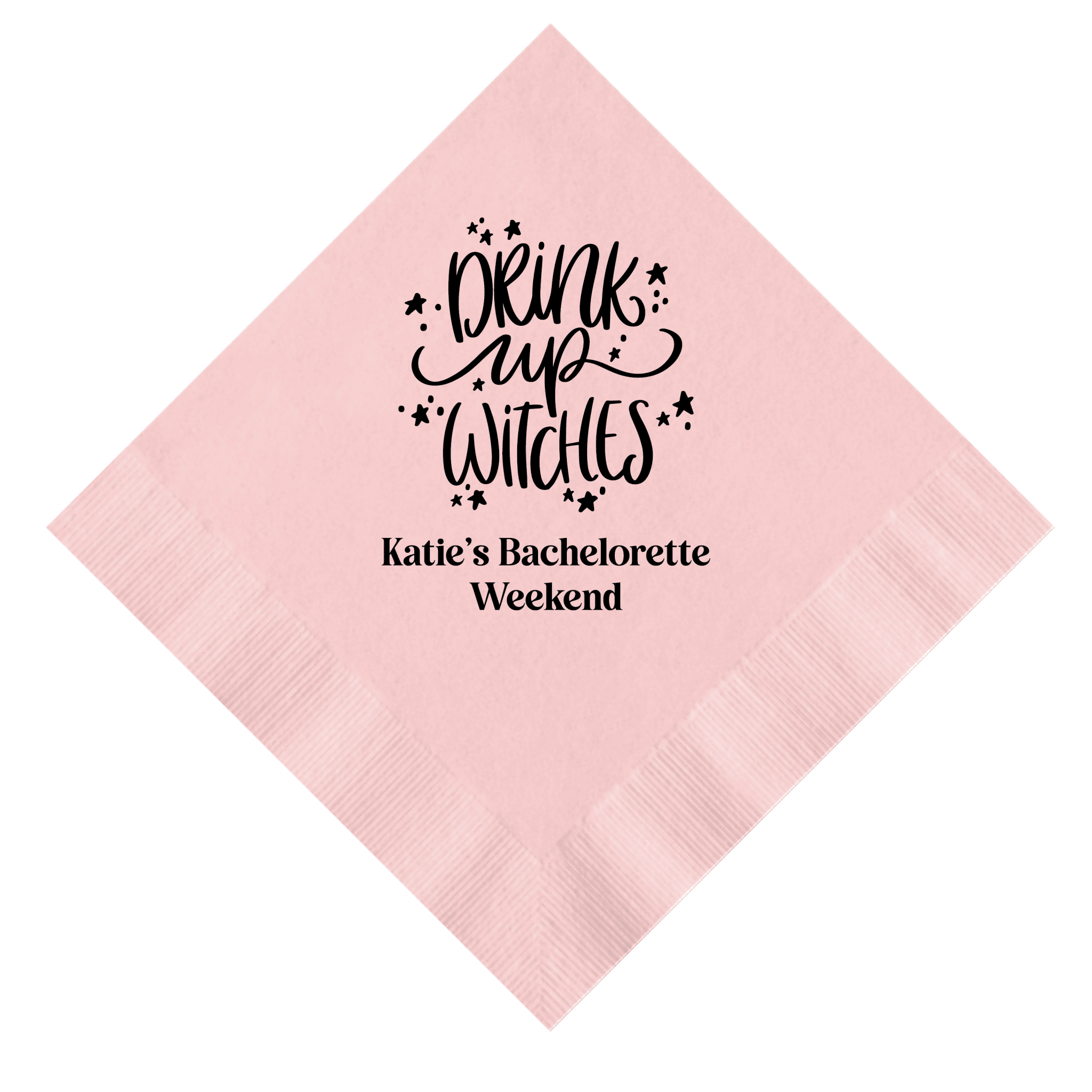 Pink cocktail napkin with "Drink Up Witches" text and "Katie's Bachelorette Weekend" personalization in black foil stamping.