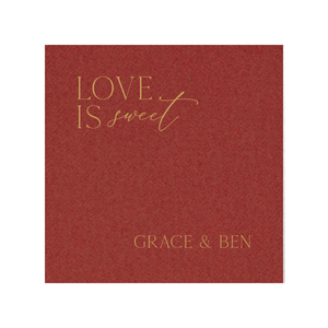 Love Is Sweet Wedding Premium Linun Uncoined Napkins