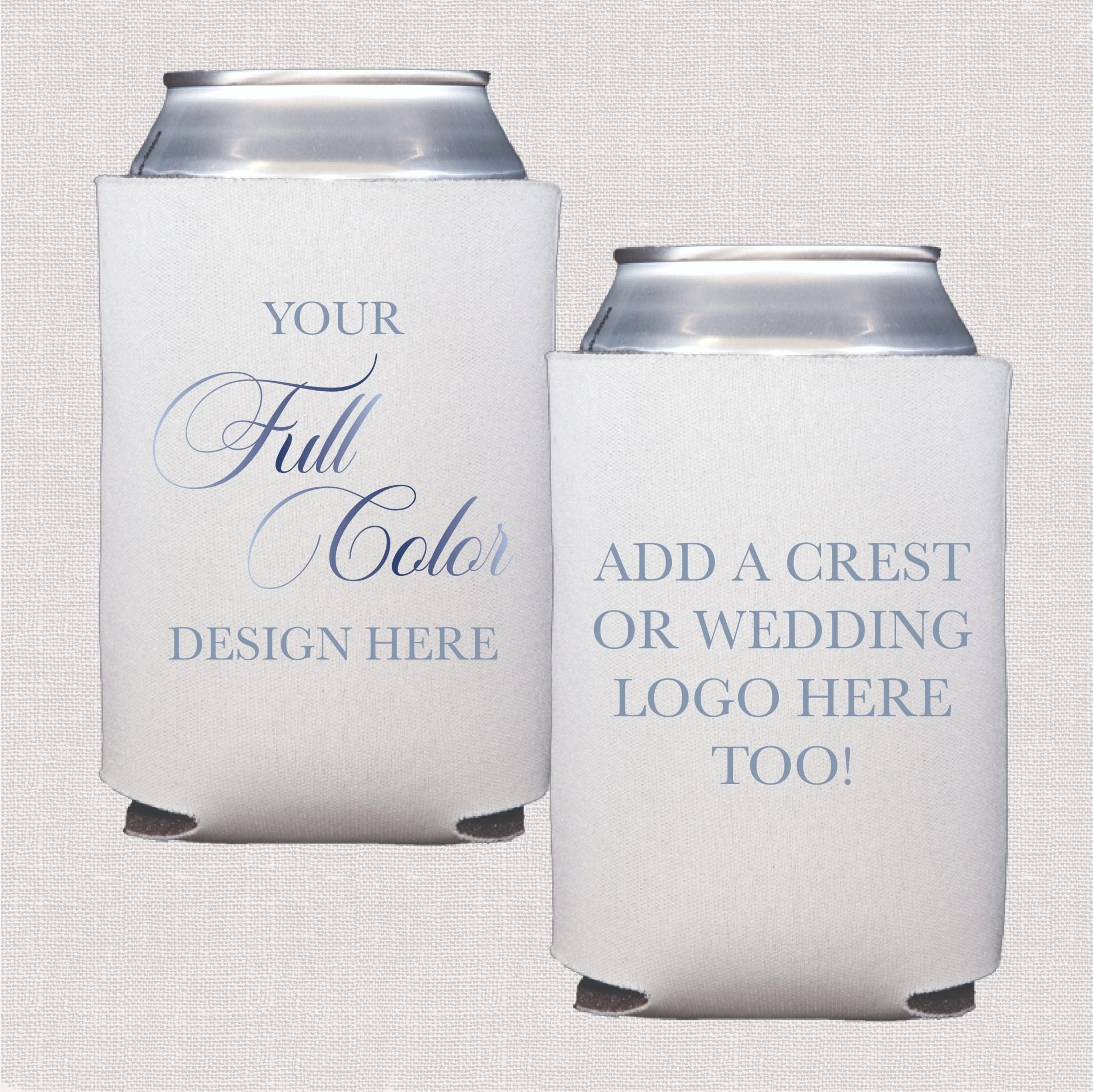 White neoprene can coolers with customizable full-color design areas and text reading "Your Full Color Design Here" and "Add a Crest or Wedding Logo Here Too"