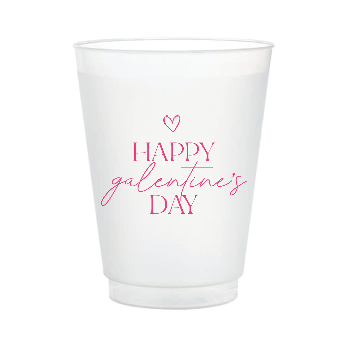 Happy Galentine's Day Frosted Plastic Cups