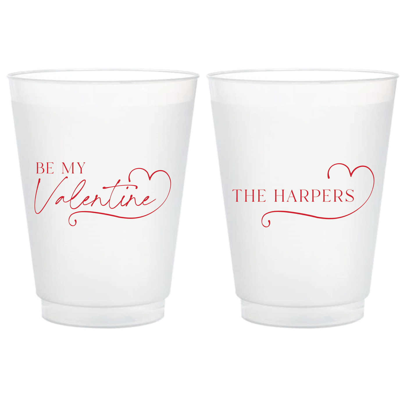 Be My Valentine Frosted Plastic Cups