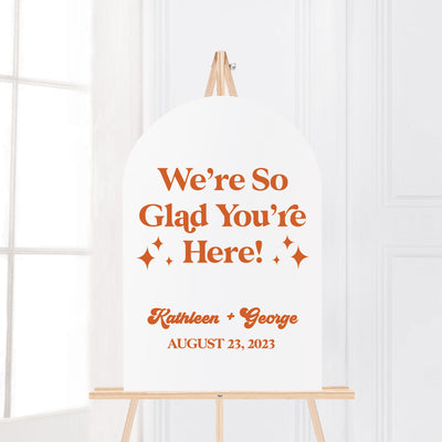 Groovy We're So Glad You're Here Wedding Ceremony Sign