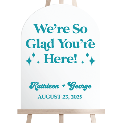 Groovy We're So Glad You're Here Wedding Ceremony Sign