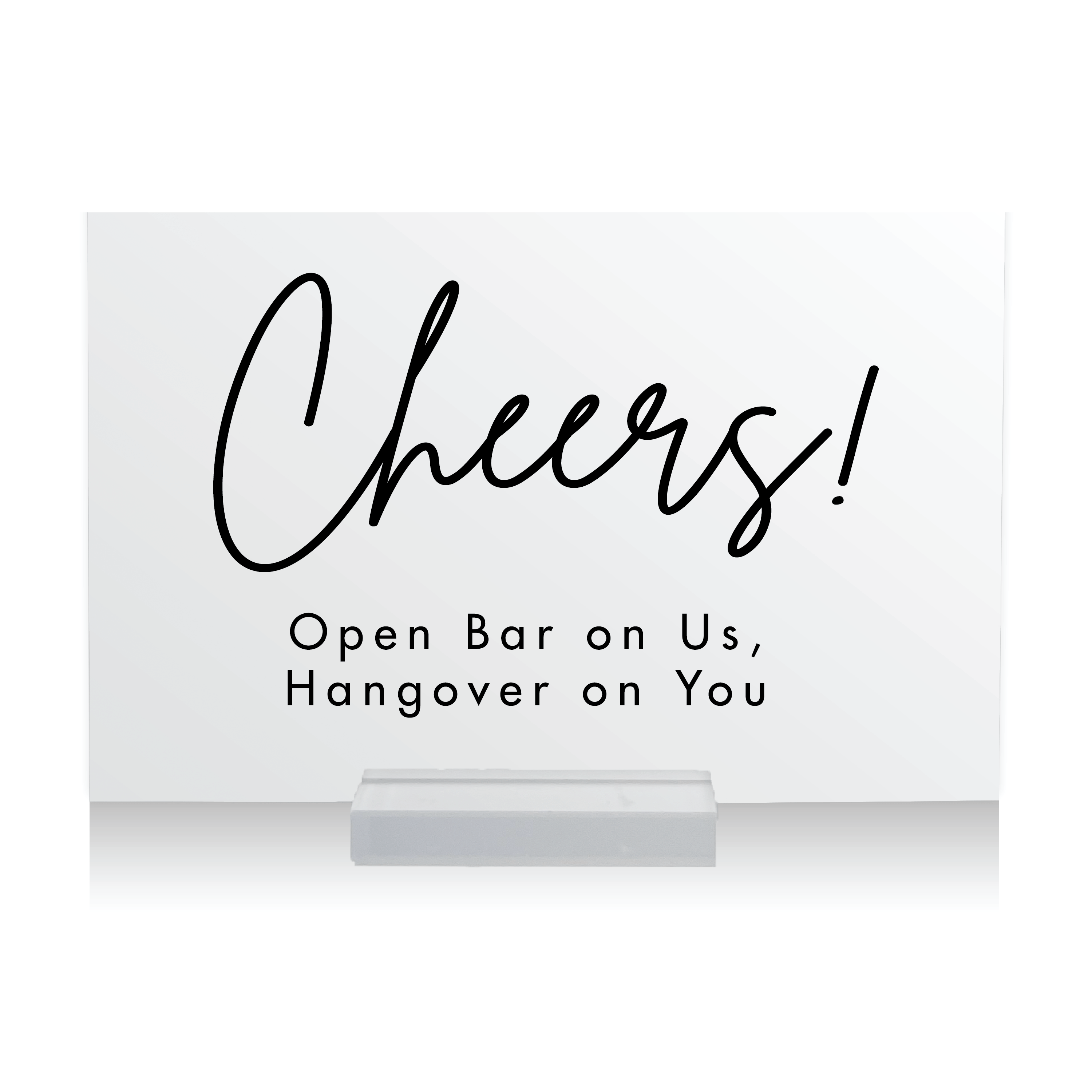 Hangover On You Wedding Bar Sign - Table Signs