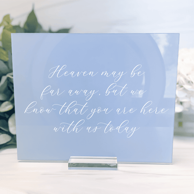 Remembrance Memorial Acrylic Wedding Sign