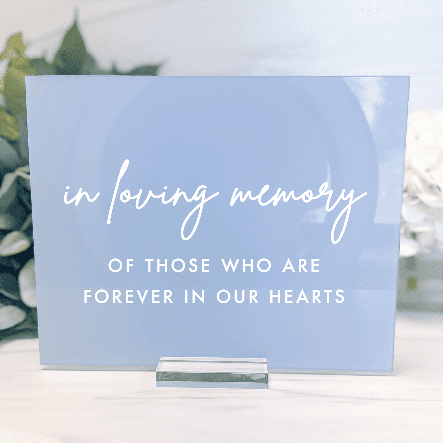 In Loving Memory Modern Acrylic Wedding Sign