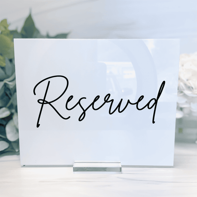 Reserved Acrylic Wedding Sign