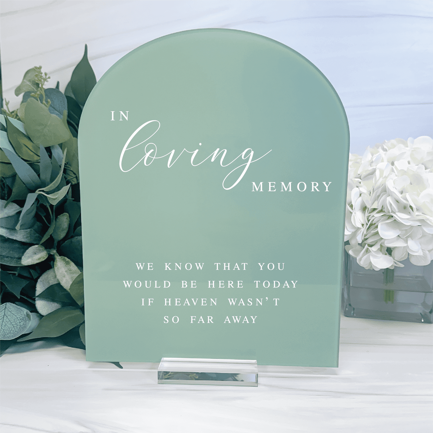 In Loving Memory Wedding Acrylic Sign