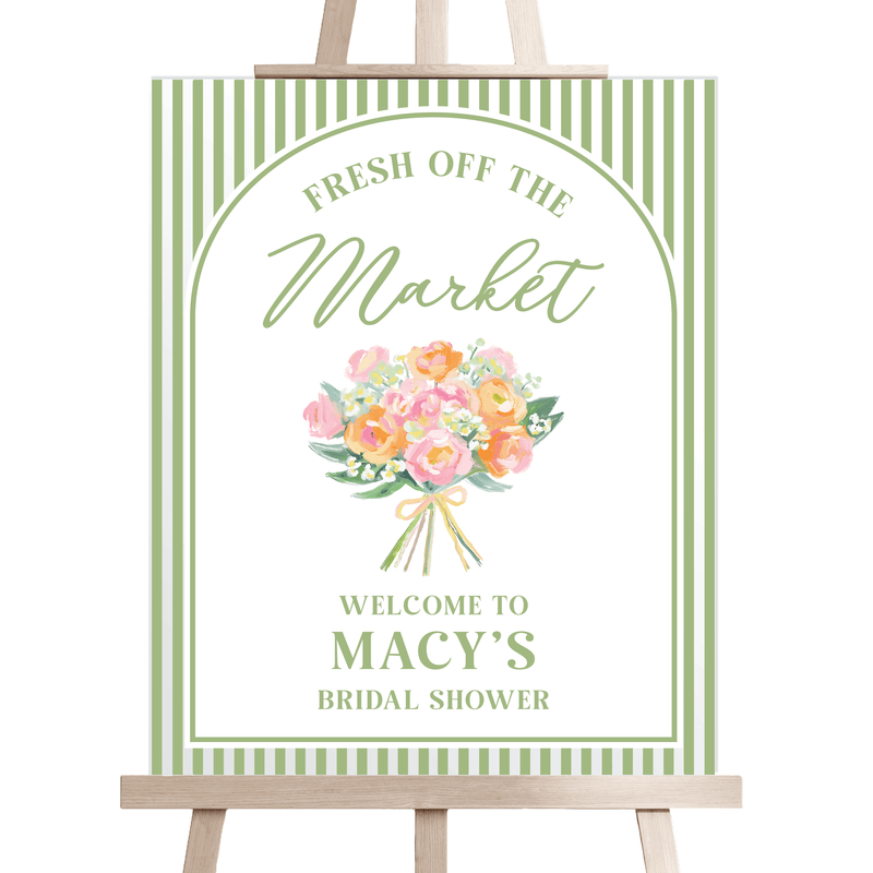 Fresh Off The Market Bridal Shower Welcome Sign
