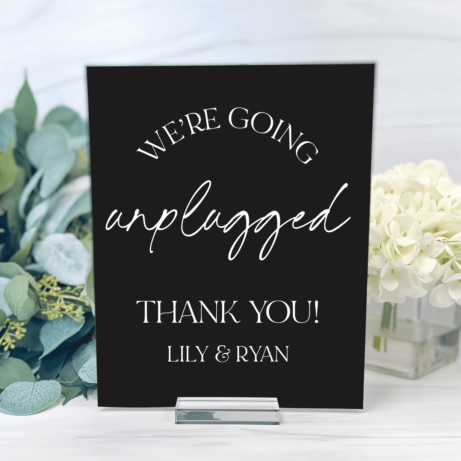 We’re Going Unplugged Acrylic Wedding Sign